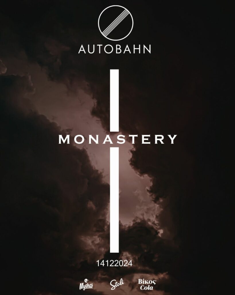 AUTOBAHN x MONASTERY η αφίσα του event